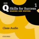 Image for Q: Skills for Success: Level 1: Reading &amp; Writing Class Audio CD (x2)
