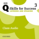 Image for Q: Skills for Success: Level 3: Listening &amp; Speaking Class Audio CD (x3)