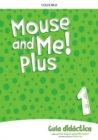 Image for Mouse and Me Plus!: Level 1: Teachers Book Spanish Language Pack