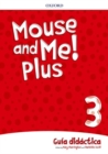 Image for Mouse and Me Plus!: Level 3: Teachers Book Spanish Language Pack