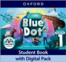 Image for Little Blue Dot: Level 1: Student Book with Digital Pack : Print Student Book and 2 years&#39; access to Lingokids™ App, Student Website Student e-book, Activity Book e-book and Student Resources