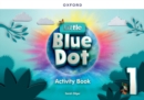 Image for Little Blue Dot: Level 1: Activity Book