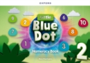 Image for Little Blue Dot Level 2 Numeracy Book: Level 2: Numeracy Book