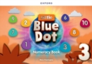 Image for Little Blue Dot: Level 3: Numeracy Book