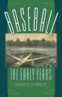 Image for Baseball: The Early Years