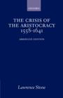 Image for The Crisis of the Aristocracy, 1558-1641