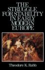 Image for The Struggle for Stability in Early Modern Europe
