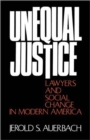 Image for Unequal Justice : Lawyers and Social Change in Modern America