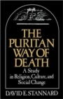 Image for The Puritan Way of Death : A Study in Religion, Culture, and Social Change