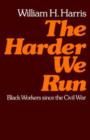 Image for The Harder We Run