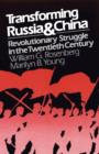 Image for Transforming Russia and China : Revolutionary Struggle in the Twentieth Century