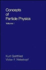 Image for Concepts of Particle Physics: Volume II