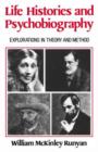 Image for Life histories and psychobiography  : explorations in theory and method