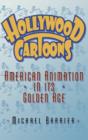 Image for Hollywood cartoons  : American animation in its golden age