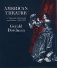 Image for American Theatre: A Chronicle of Comedy and Drama 1869-1914