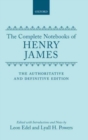 Image for The Complete Notebooks of Henry James : The Authoritative and Definitive Edition