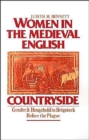 Image for Women in the Medieval English Countryside : Gender and Household in Brigstock before the Plague
