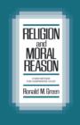 Image for Religion and Moral Reason : A New Method for Comparative Study