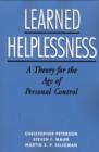 Image for Learned Helplessness : A Theory for the Age of Personal Control