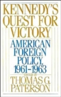 Image for Kennedy&#39;s Quest for Victory