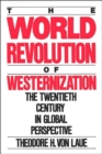 Image for The World Revolution of Westernization