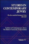 Image for Studies in Contemporary Jewry: IV: The Jews and the European Crisis, 1914-1921