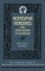 Image for Homespun Heroines and Other Women of Distinction