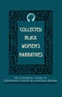 Image for Collected Black Women&#39;s Narratives