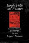 Image for Family, Field and Ancestors : Constancy and Change in China&#39;s Social and Economic History, 1550-1949