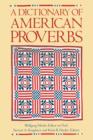 Image for A Dictionary of American Proverbs