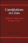 Image for Constitutions in Crisis : Political Violence and the Rule of Law