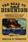 Image for The Road to Disunion, Volume II: Volume II: Secessionists Triumphant, 1854-1861