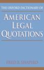 Image for The Oxford Dictionary of American Legal Quotations