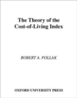 Image for The Theory of the Cost-of-Living Index