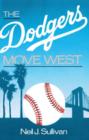 Image for The Dodgers Move West