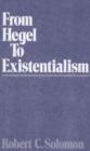 Image for From Hegel to Existentialism
