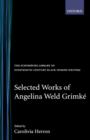 Image for Selected Works of Angelina Weld Grimke