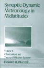 Image for Synoptic-Dynamic Meteorology in Midlatitudes: Volume II: Observations and Theory of Weather Systems