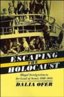 Image for Escape from the Holocaust : Illegal Immigration to the Land of Israel, 1939-1944