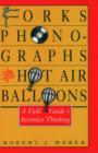 Image for Forks, Phonographs, and Hot Air Balloons