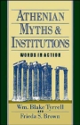 Image for Athenian Myths and Institutions : Words in Action
