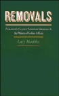 Image for Removals : Nineteenth-Century American Literature and the Politics of Indian Affairs