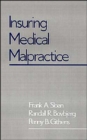 Image for Insuring Medical Malpractice