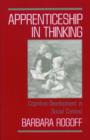 Image for Apprenticeship in thinking  : cognitive development in social context