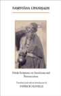 Image for The Samnyasa Upanisads : Hindu Scriptures on Asceticism and Renunciation