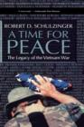 Image for A time for peace  : the legacy of the Vietnam War