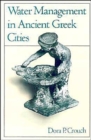 Image for Water Management in Ancient Greek Cities