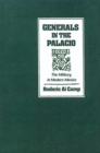 Image for Generals in the Palacio : The Military in Modern Mexico