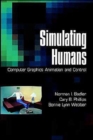 Image for Simulating Humans : Computer Graphics, Animation, and Control