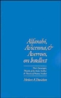 Image for Alfarabi, Avicenna, and Averroes, on Intellect : Their Cosmologies, Theories of the Active Intellect and Theories of Human Intellect